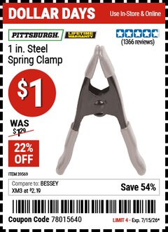 Harbor Freight Coupon PITTSBURGH 1 IN. STEEL SPRING CLAMP Lot No. 39569 Valid Thru: 7/15/26 - $1