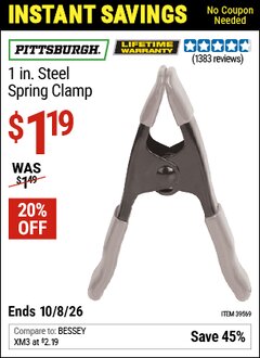 Harbor Freight Coupon PITTSBURGH 1 IN. STEEL SPRING CLAMP Lot No. 39569 Valid Thru: 10/8/26 - $1.19