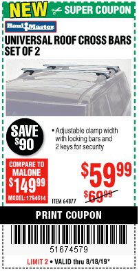 Harbor Freight Coupon HAUL-MASTER UNIVERSAL ROOF CROSS BARS, SET OF 2 Lot No. 64877 Expired: 8/18/19 - $59.99