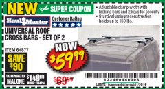 Harbor Freight Coupon HAUL-MASTER UNIVERSAL ROOF CROSS BARS, SET OF 2 Lot No. 64877 Expired: 11/30/19 - $59.99