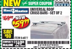 Harbor Freight Coupon UNIVERSAL ROOF CROSS BARS SET OF 2 Lot No. 64877 Expired: 12/28/19 - $59.99