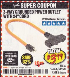 Harbor Freight Coupon 3-WAY GROUNDED POWER OUTLET Lot No. 56764/61998/45185 Expired: 10/31/19 - $3.99