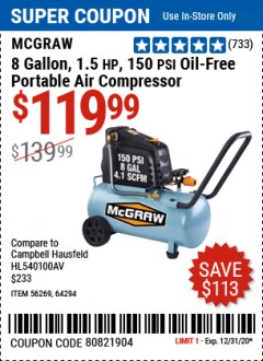 Harbor Freight Coupon MCGRAW 8 GALLON OIL-FREE AIR COMPRESSOR Lot No. 56269/64294 Expired: 12/31/20 - $119.99