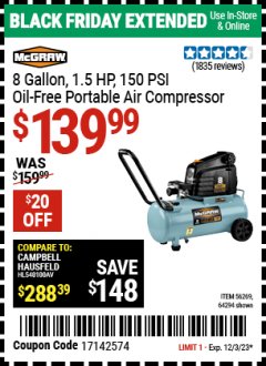 Harbor Freight Coupon MCGRAW 8 GALLON OIL-FREE AIR COMPRESSOR Lot No. 56269/64294 Expired: 12/3/23 - $139.99