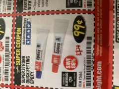 Harbor Freight Coupon SUPER STRONG QUICK SETTING EPOXY Lot No. 92665 Expired: 9/30/19 - $0.99