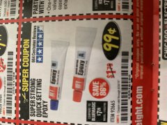 Harbor Freight Coupon HFT SUPER STRONG QUICK SETTING EPOXY Lot No. 92665 Expired: 9/30/19 - $0.99