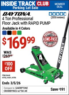 Harbor Freight Coupon DAYTONA 4 TON PROFESSIONAL FLOOR JACK WITH RAPID PUMP Lot No. 56640/64201/64782/56263/64786 Valid: 12/31/69 - 3/5/26 - $169.99