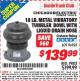 Harbor Freight ITC Coupon 18 LB. VIBRATORY BOWL WITH LIQUID DRAIN HOSE Lot No. 96923 Expired: 8/31/15 - $139.99