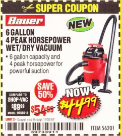 Harbor Freight Coupon BAUER 6 GALLON WET DRY VACUUM Lot No. 56201 Expired: 11/30/19 - $44.99