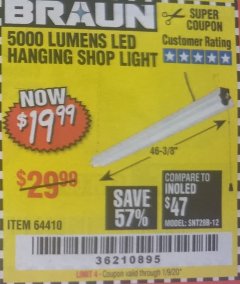 Harbor Freight Coupon 5000 LUMEN LED HANGING SHOP LIGHT Lot No. 64410 Expired: 1/9/20 - $19.99