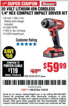 Harbor Freight Coupon 20 VOLT LITHIUM CORDLESS 1/4" HEX COMPACT IMPACT DRIVER KIT Lot No. 64755/63528 Expired: 1/26/20 - $59.99