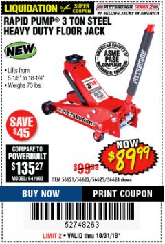 Harbor Freight Coupon RAPID PUMP 3 TON STEEL HEAVY DUTY FLOOR JACK Lot No. 64260/64261/64265/64875 Expired: 10/31/19 - $89.99