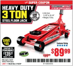 Harbor Freight Coupon RAPID PUMP 3 TON STEEL HEAVY DUTY FLOOR JACK Lot No. 64260/64261/64265/64875 Expired: 1/19/20 - $89.99