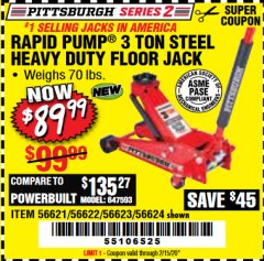 Harbor Freight Coupon RAPID PUMP 3 TON STEEL HEAVY DUTY FLOOR JACK Lot No. 64260/64261/64265/64875 Expired: 2/15/20 - $89.99