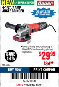 Harbor Freight Coupon BAUER 4-1/2" 7 AMP ANGLE GRINDER Lot No. 64856 Expired: 9/8/19 - $29.99