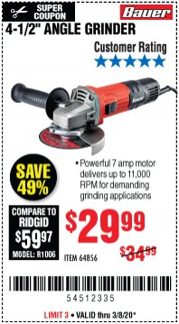 Harbor Freight Coupon BAUER 4-1/2" 7 AMP ANGLE GRINDER Lot No. 64856 Expired: 3/8/20 - $29.99