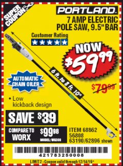 Harbor Freight Coupon 7 AMP 1.5 HP ELECTRIC POLE SAW Lot No. 56808/68862/63190/62896 Expired: 12/14/19 - $59.99
