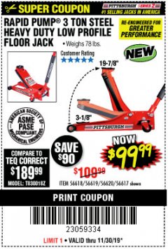 Harbor Freight Coupon RAPID PUMP 3 TON STEEL HEAVY DUTY LOW PROFILE FLOOR JACK Lot No. 56618/56619/56620/56617 Expired: 11/30/19 - $99.99