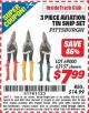 Harbor Freight ITC Coupon 3 PIECE AVIATION TIN SNIP SET Lot No. 69000/62157 Expired: 2/28/15 - $7.99