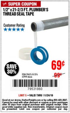 Harbor Freight Coupon 1/2" X 21-2/3" FT. PLUMBER'S THREAD SEAL TAPE Lot No. 39625, 61376, 63944 Expired: 11/24/19 - $0.69