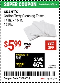 Harbor Freight Coupon GRANT'S COTTON TERRY CLEANING TOWELS 14 IN. X 16 IN., 12-PACK Lot No. 63364 Expired: 3/13/22 - $5.99