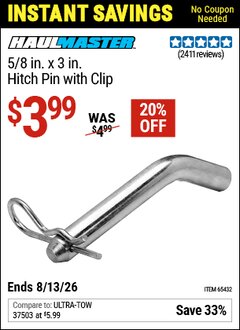 Harbor Freight Coupon HAUL-MASTER 5/8 IN. X 3 IN. HITCH PIN WITH CLIP Lot No. 65432 Expired: 6/13/26 - $3.99