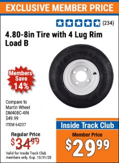 Harbor Freight ITC Coupon 4.80-8" TIRE WITH 4 LUG RIM LOAD B Lot No. 64237 Expired: 10/31/20 - $29.99