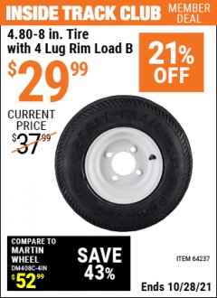 Harbor Freight ITC Coupon 4.80-8" TIRE WITH 4 LUG RIM LOAD B Lot No. 64237 Expired: 10/28/21 - $29.99