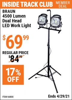 Harbor Freight ITC Coupon BRAUN 4500 LUMEN DUAL-HEAD LED WORK LIGHT Lot No. 64800 Expired: 4/29/21 - $69.99