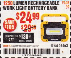 Harbor Freight Coupon BRAUN 1250 LUMEN LED RECHARGEABLE BATTERY BANK WORK LIGHT Lot No. 56163 Expired: 11/30/19 - $24.99