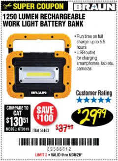 Harbor Freight Coupon BRAUN 1250 LUMEN LED RECHARGEABLE BATTERY BANK WORK LIGHT Lot No. 56163 Expired: 6/30/20 - $29.99