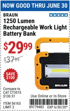 Harbor Freight Coupon 1250 LUMEN RECHARGEABLE WORK LIGHT BATTERY BANK Lot No. 56163 Expired: 6/30/20 - $29.99