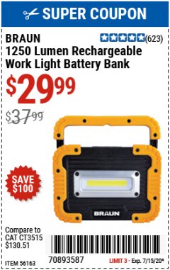 Harbor Freight Coupon BRAUN 1250 LUMEN LED RECHARGEABLE BATTERY BANK WORK LIGHT Lot No. 56163 Expired: 7/15/20 - $29.99