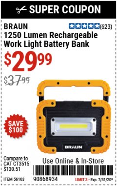 Harbor Freight Coupon 1250 LUMEN RECHARGEABLE WORK LIGHT BATTERY BANK Lot No. 56163 Expired: 7/31/20 - $29.99