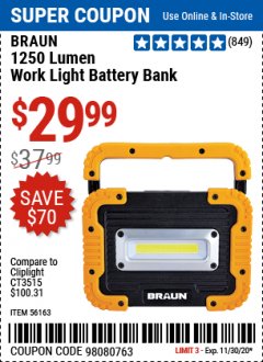 Harbor Freight Coupon BRAUN 1250 LUMEN LED RECHARGEABLE BATTERY BANK WORK LIGHT Lot No. 56163 Expired: 11/30/20 - $29.99