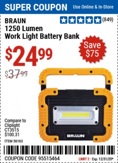 Harbor Freight Coupon BRAUN 1250 LUMEN LED RECHARGEABLE BATTERY BANK WORK LIGHT Lot No. 56163 Expired: 12/31/20 - $24.99
