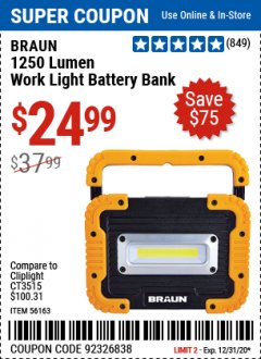 Harbor Freight Coupon BRAUN 1250 LUMEN LED RECHARGEABLE BATTERY BANK WORK LIGHT Lot No. 56163 Expired: 12/31/20 - $24.99