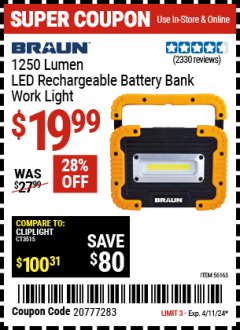 Harbor Freight Coupon BRAUN 1250 LUMEN LED RECHARGEABLE BATTERY BANK WORK LIGHT Lot No. 56163 Expired: 4/11/24 - $19.99