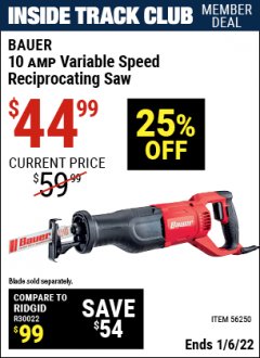 Harbor Freight ITC Coupon BAUER 10 AMP VARIABLE SPEED RECIPROCATING SAW Lot No. 56250 Expired: 1/6/22 - $44.99