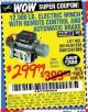 Harbor Freight Coupon 12,000 LB. ELECTRIC WINCH WITH REMOTE CONTROL AND AUTOMATIC BRAKE Lot No. 68142/61256/60813/61889 Expired: 7/29/15 - $299.99