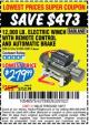Harbor Freight Coupon 12,000 LB. ELECTRIC WINCH WITH REMOTE CONTROL AND AUTOMATIC BRAKE Lot No. 68142/61256/60813/61889 Expired: 1/2/17 - $279.99
