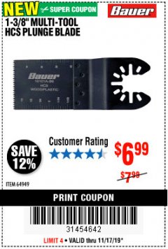 Harbor Freight Coupon 1-3/8" MULTI-TOOL HIGH CARBON STEEL PLUNGE BLADE 2" DEPTH Lot No. 64949 Expired: 11/17/19 - $6.99