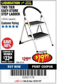 Harbor Freight Coupon STEP LADDER Lot No. 52921178 Expired: 10/31/19 - $19.99