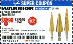Harbor Freight Coupon 3 PIECE TITANIUM HIGH SPEED STEEL STEP BITS Lot No. 69087/60379/91616 Expired: 8/8/20 - $8.99
