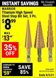 Harbor Freight Coupon 3 PIECE TITANIUM HIGH SPEED STEEL STEP BITS Lot No. 69087/60379/91616 Expired: 8/5/21 - $8.99