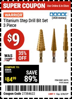 Harbor Freight Coupon 3 PIECE TITANIUM HIGH SPEED STEEL STEP BITS Lot No. 69087/60379/91616 Expired: 3/26/23 - $9