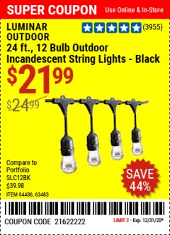 Harbor Freight Coupon 24 FT., 18 BULB, 12 SOCKET OUTDOOR LINKABLE STRING LIGHTS Lot No. 64486/63483 Expired: 12/31/20 - $21.99