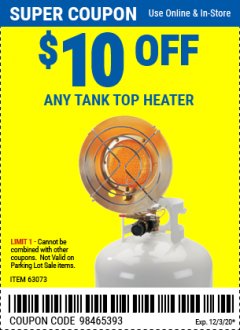 Harbor Freight Coupon $10 OFF ANY TANK TOP HEATER Lot No. 63072 Expired: 12/3/20 - $10
