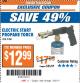 Harbor Freight ITC Coupon ELECTRIC START PROPANE TORCH Lot No. 91061 Expired: 10/3/17 - $12.99