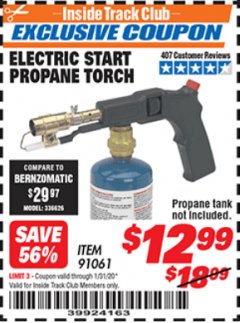 Harbor Freight ITC Coupon ELECTRIC START PROPANE TORCH Lot No. 91061 Expired: 1/31/20 - $12.99